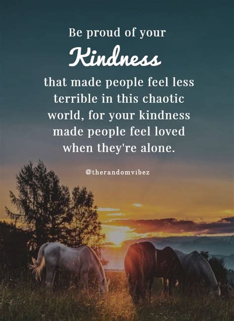 55 Heart Touching Kindness Quotes To Inspire You Kindness Quotes
