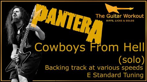 The Guitar Workout Pantera Cowboys From Hell Solo Youtube