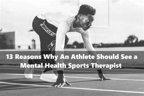 13 Reasons Why An Athlete Should See A Mental Health Sports Therapist