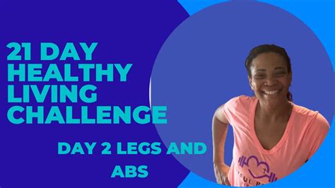 Healthy Living Challenge Day 2 Youtube