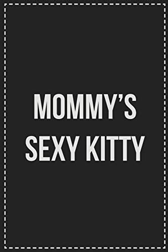 Mommys Sexy Kitty Better Than Your Average Greeting Card Novelty