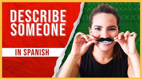 38 Essential Chunks To Describe People In Spanish [spanish Lesson 26] Youtube