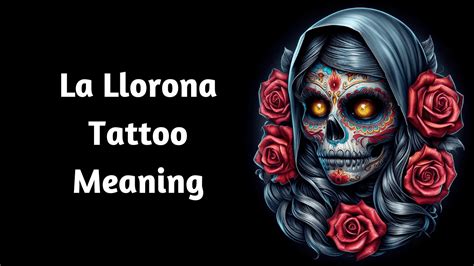 La Llorona Tattoo Meaning And Story