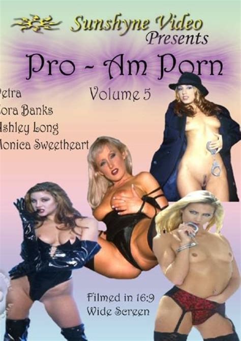 pro am porn volume 5 2008 by sunshyne video hotmovies