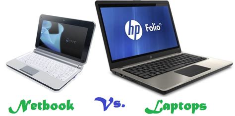 Whats Right For You A Laptop Or A Netbook
