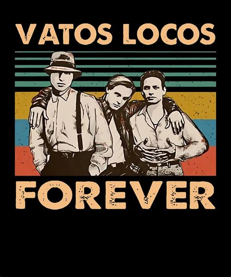 Vatos Locos Forever Vintage Digital Art By Duong Dam Fine Art America