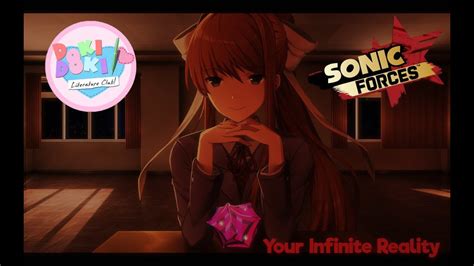 Your Infinite Reality Ddlc X Sonic Forces Youtube