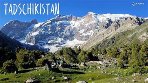 Tadschikistan Top 10 Sehenswürdigkeiten Kalpak Travel