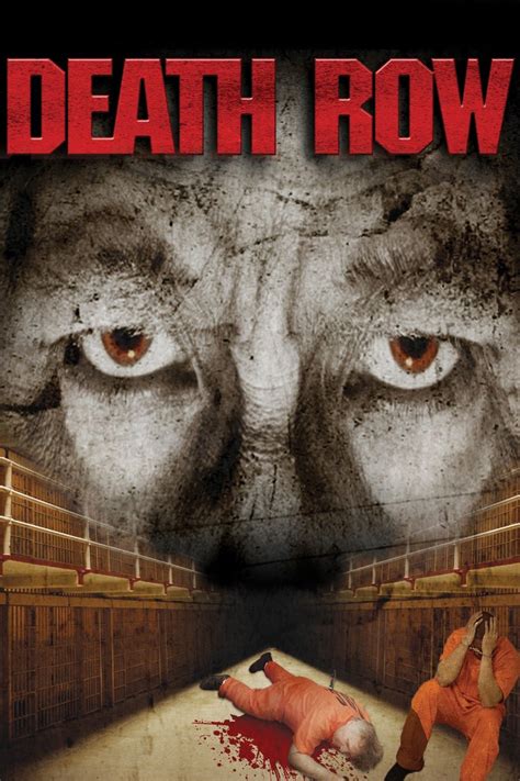 Death Row Pictures Rotten Tomatoes
