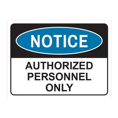 Urban Print Safety Sign Notice Sign Authorized Personnel Only