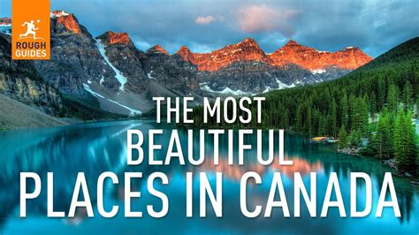 The Most Beautiful Places In Canada As Voted By You Youtube