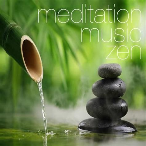 Music For Meditation Zen Music For Meditation Mp3