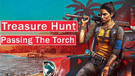 Far Cry Treasure Hunt Passing The Torch YouTube