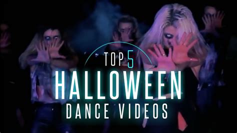 Top 5 Best Halloween Dance Videos Youtube