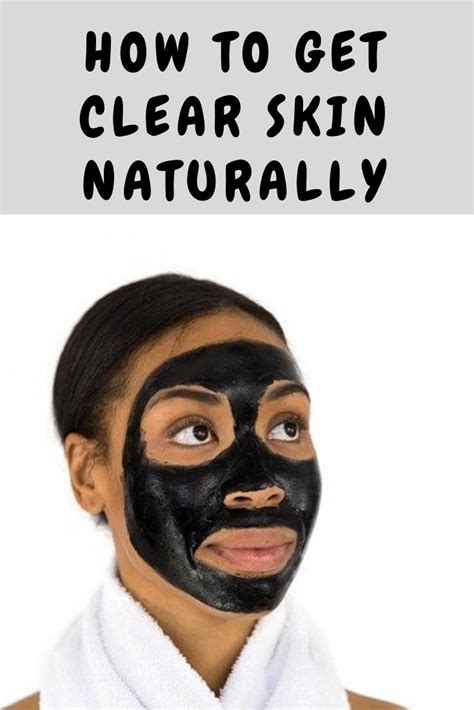 How To Get Clear Skin Naturally Clear Skin Naturally Clear Skin