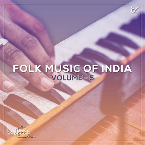 Folk Music Of India By Anahad Foundation Backpack Studio Vol 5