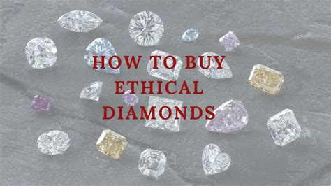 How To Buy Ethical Diamonds Burgundy Bespoke Jewellers