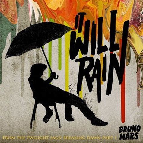 bruno it will rain