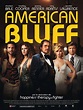 American Bluff - film 2013 - AlloCiné