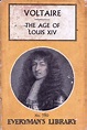 The Age of Louis XIV (Everyman's Library #780) by Voltaire — Reviews ...