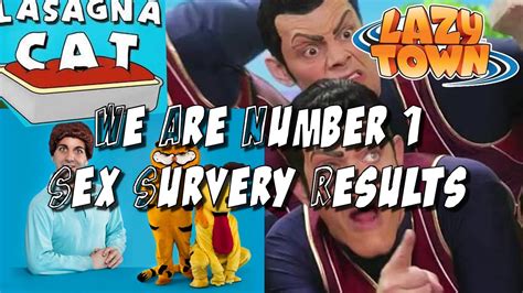 We Are Number One Sex Survey Results Lazy Town Lasagnacat Youtube