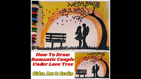 How To Draw Romantic Couple Under Love Tree By Sidra Art And Crafts I