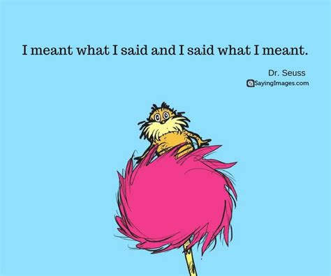 More about dr seuss he is also the. 40 Favorite Dr. Seuss Quotes To Make You Smile ...