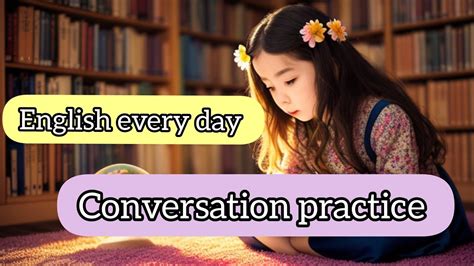 English Every Day Conversation Practice Learn English With
