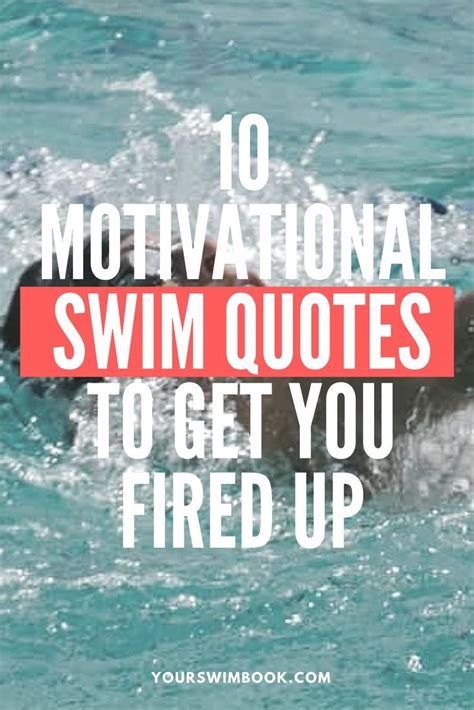 10 Motivational Swimming Quotes To Get You Fired Up