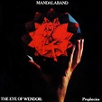 Mandalaband - The Eye of Wendor: Prophecies - Reviews - Album of The Year