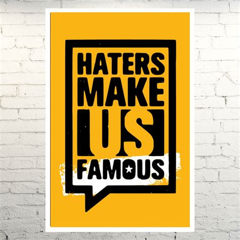 Haters Make Us Famous Motivational Gym And Fitness Posters Designed
