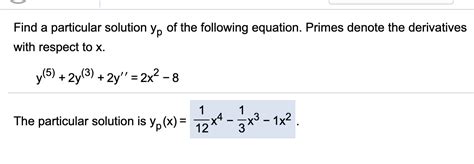 Solved Find A Particular Solution Yp Of The Following