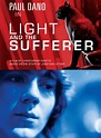 Light and the Sufferer - Filme 2007 - AdoroCinema