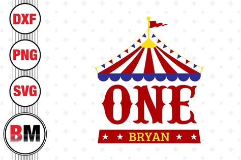 One Birthday Circus Svg Png Dxf Files By Bmdesign Thehungryjpeg Com My Xxx Hot Girl