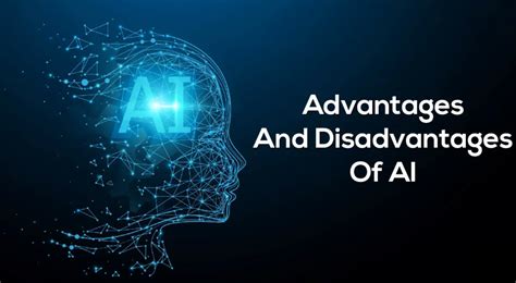 The Pros And Cons Of Artificial Intelligence Advantages And