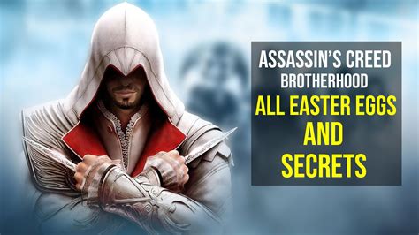 Assassin S Creed Brotherhood All Easter Eggs And Secrets YouTube