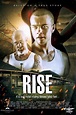 Rise (2014) - FilmAffinity