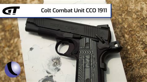 Colt Combat Unit Cco 1911 Guns And Gear Youtube