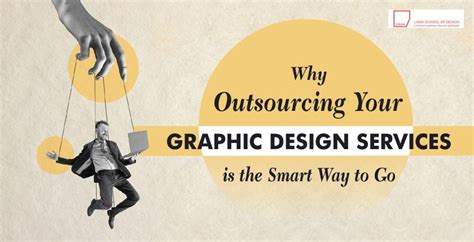 Why Outsourcing Your Graphic Design Services Is The Smart Way To Go