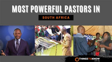 Most Powerful Pastors In South Africa 2023 Things To Know