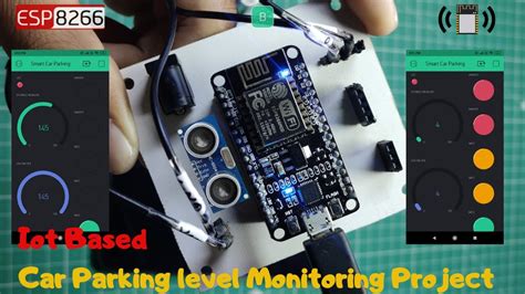 Iot Based Car Parking Level Monitoring Project Iot Project Esp8266