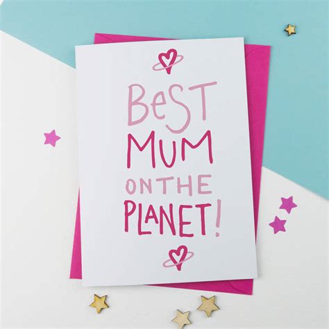Best Mum Or Mummy On The Planet Mothers Day Card By A Is For Alphabet