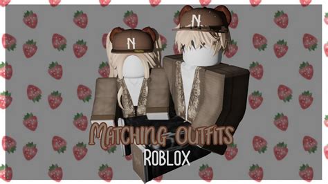 Cute Matching Outfits Pt Roblox Youtube