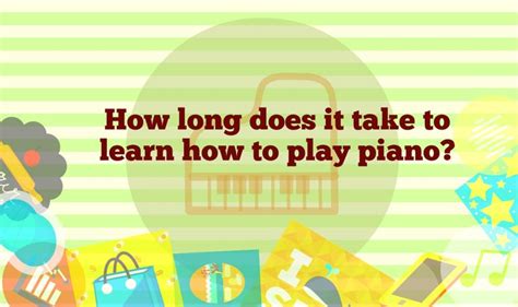 Try not to take long stops, or procrastinate while you're learning. How Long Does It Take To Learn Piano in 2019 - Weeks ...