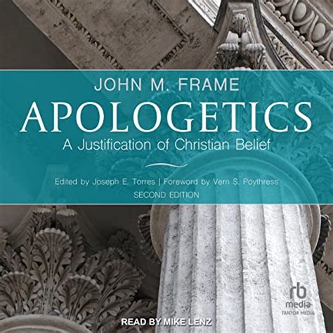 Apologetics 2nd Edition A Justification Of Christian Belief Audible Audio
