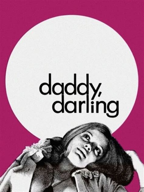 Daddy Darling Un Film De 1970 Vodkaster