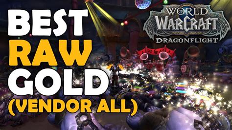 Best Raw Gold Farm In Dragonflight Wow Youtube