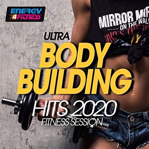 Ultra Body Building Hits 2020 Fitness Session 15 Tracks Non Stop Mixed