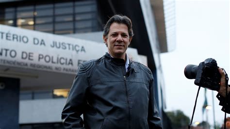La Justicia De Brasil Acusó De Corrupción Y Lavado De Dinero A Fernando Haddad El Compañero De
