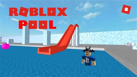 Roblox 8 Roblox Pool Youtube